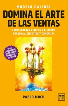 modelo daisugi. domina el arte de las ventas. (ebook)-pablo moch-9789689721253