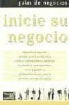inicie su negocio (guias de negocios)-9789702602453
