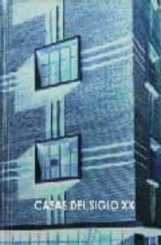 casas del siglo xx-enrique ayala alonso-9789703511853
