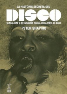 la historia secreta del disco-peter shapiro-9789871622153