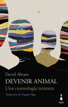 devenir animal (ebook)-david abram-9789874063953