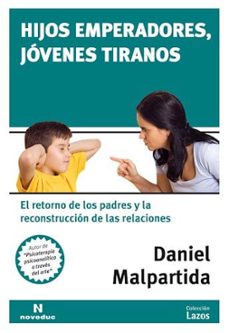 hijos emperadores jovenes tiranos-daniel malpartida-9789875384453