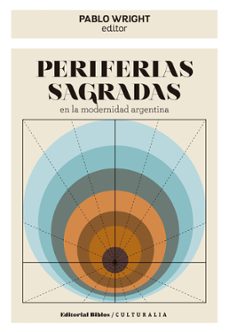 periferias sagradas en la modernidad argentina (ebook)-9789876916653