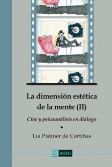 la dimension estetica de la mente (ii) (ebook)-lia pistiner de cortiñas-9789878362953