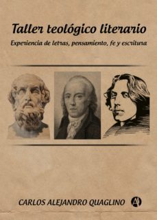 taller teologico literario (ebook)-carlos alejandro quaglino-9789878709253