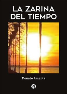 la zarina del tiempo (ebook)-donato amenta-9789878732053