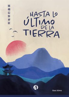 hasta lo ultimo de la tierra (ebook)-xavi almo-9789878745053