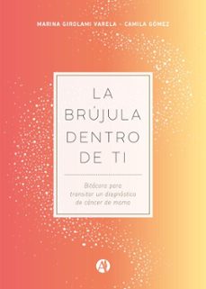 la brujula dentro de ti (ebook)-marina girolami varela-camila gómez-9789878757353