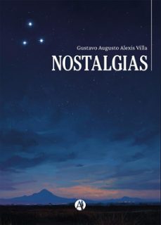 nostalgias (ebook)-gustavo augusto alexis villa-9789878766553