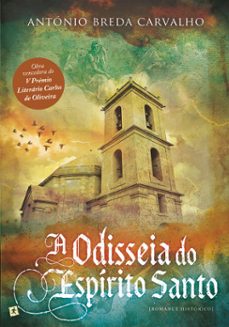 a odisseia do espirito santo (ebook)-antónio breda carvalho-9789897733253