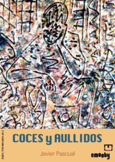 coces y aullidos (ebook)-javier pascual-9789898493453