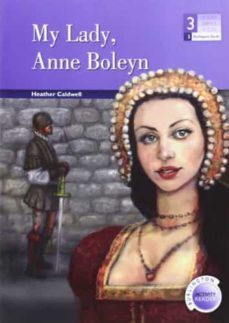 my lady, anne boleyn (3 eso)-9789963510153