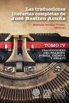 las traducciones literarias completas de jose basileo acuña. tomo iv (ebook)-meritxell serrano tristán-9789977656953
