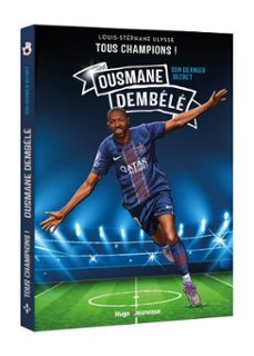 tous champions ! ousmane dembele (ebook)-louis stephane ulysse-9791042905453