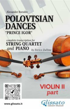 violin ii part of "polovtsian dances" for string quartet and piano (ebook)-alexander borodin-9791220862653