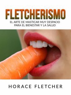 fletcherismo (traducido) (ebook)-horace fletcher-9791220890953
