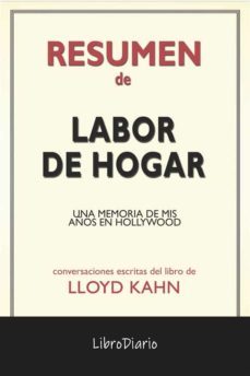 labor de hogar: una memoria de mis años en hollywood de lloyd kahn: conversaciones escritas (ebook)-9791221309553