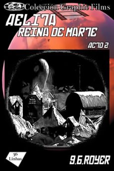 coleccion graphic films - aelita reina de marte  acto 2 (ebook)-royer g b-9791223974353