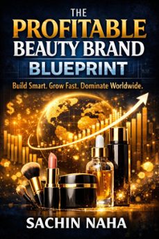 the profitable beauty brand blueprint (ebook)-sachin naha-9791224430353