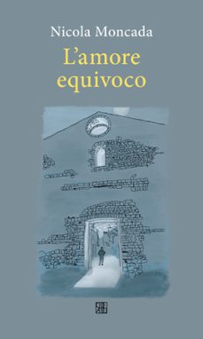 l’amore equivoco (ebook)-9791255242253
