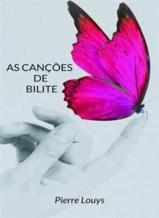 as cançes de bilite (traduzido) (ebook)-pierre louys-9791255360353