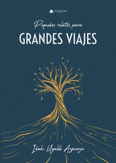 pequeños relatos para grandes viajes-iñaki ugalde azpiazu-9791370162153