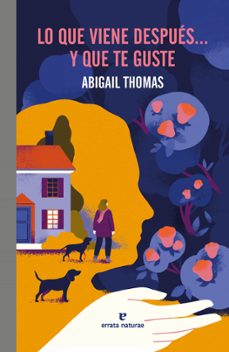 lo que viene despues... y que te guste-abigail thomas-9791387597153