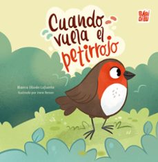 cuando vuela el petirrojo-blanca olivan lafuente-9791387663353