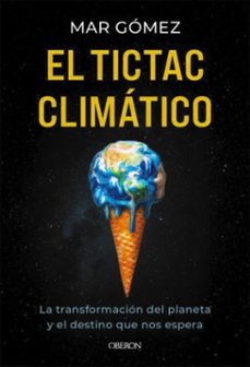el tictac climatico (ebook)-mar gomez-9791387775353