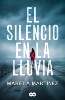 el silencio en la lluvia-mariela martínez-9791387845353