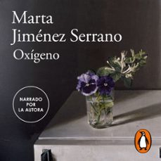 oxígeno (audiolibro)-marta jimenez serrano-9791387846053