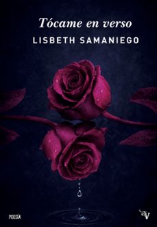 tocame en verso-lisbeth samaniego-9791388007453