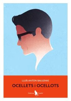 ocellets i ocellots-lluis anton baulenas-9791399073553