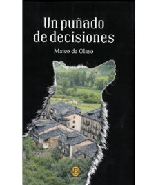 un puñado de decisiones-mateo de olaso-9791399098853