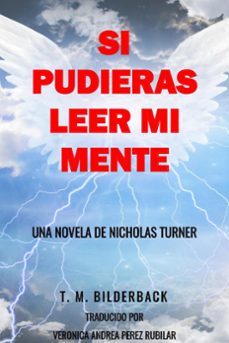 si pudieras leer mi mente - una novela de nicholas turner (ebook)-t. m. bilderback-9798215846353