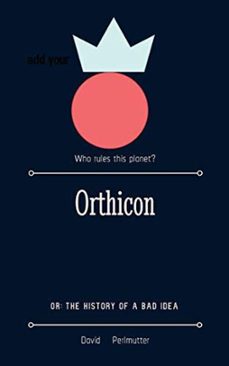 orthicon (ebook)-david perlmutter-9798223565253