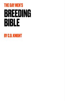 the gay men's breeding bible (ebook)-c.d. knight-9798224309153