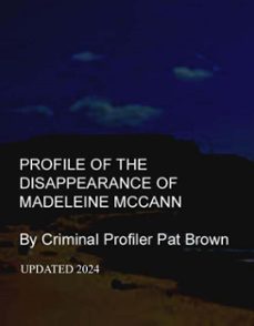 profile of the disappearance of madeleine mccann (ebook)-pat brown-9798227114853