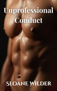 unprofessional conduct-sloane wilder-9798230934653