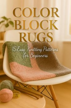 color block rugs: 15 easy knitting patterns for beginners (ebook)-molly stitch-9798232204853