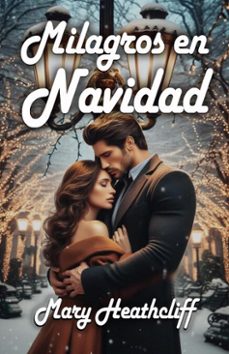 milagros en navidad (ebook)-mary heathcliff-9798232689353