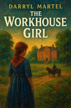 the workhouse girl (ebook)-darryl martel-9798232787653