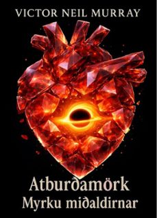 atburamork: myrku mialdirna (ebook)-victor neil murray-9798233225253