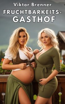 fruchtbarkeits-gasthof (ebook)-viktor brennen-9798233777653