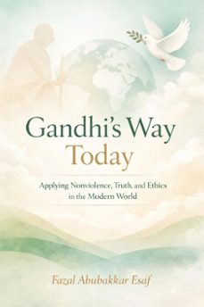 gandhi's way today (ebook)-fazal abubakkar esaf-9798233801853