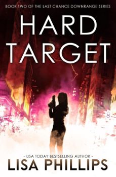 hard target (ebook)-lisa phillips-9798885521253