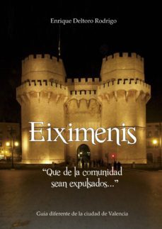 eiximenis. que de la comunidad sean expulsados... (guia diferente de la ciudad de valencia) (ebook)-2910019686929