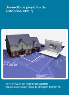 uf0310 - desarrollo de proyectos de edificación (ebook)-cdlel00000253