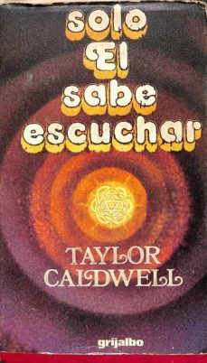 solo él sabe escuchar.-taylor caldwell-mkt0006249553