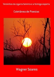versinhos da cigarra faminta e a formiga esperta (ebook)-wagner soares-3410001495663